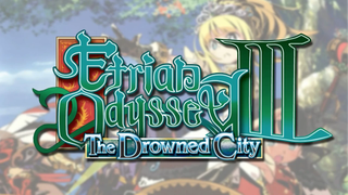 Etrian Odyssey III: The Drowned City (Nintendo DS)