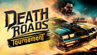 Death Roads: Tournament (PC)